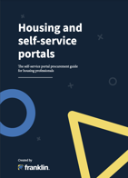 A Housing Association's Guide to Self-Service Portals