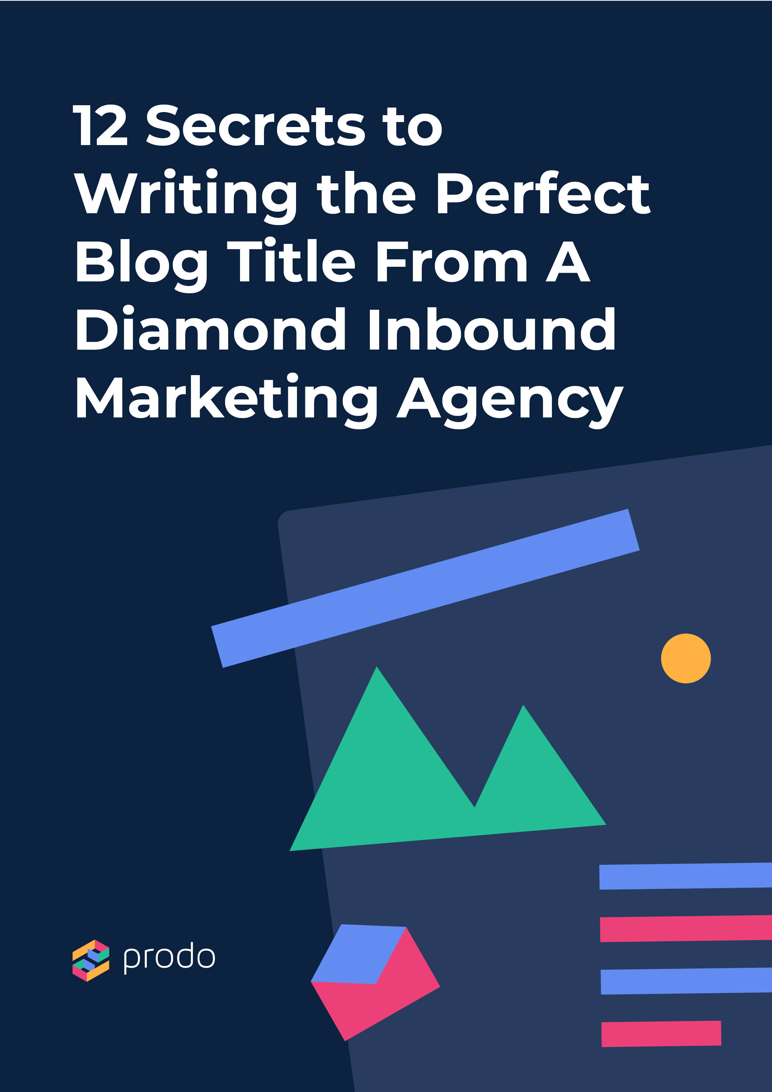 12 Secrets to Writing the Perfect Blog Title From A Diamond Inbound Marketing Agency